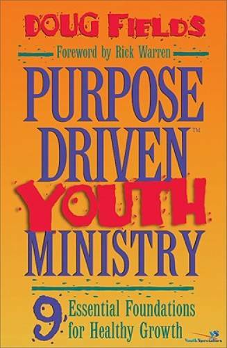Purpose-DrivenÂ® Youth Ministry – Hardcover By Doug Fields – VERY GOOD