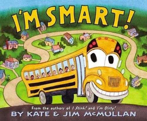 I’m Smart! by Kate McMullan: New