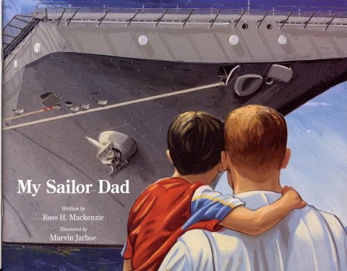 MY SAILOR DAD By Ross H. Mackenzie